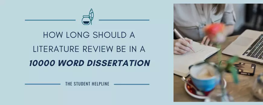 How Long Should A Literature Review Be In A 10000 Word Dissertation