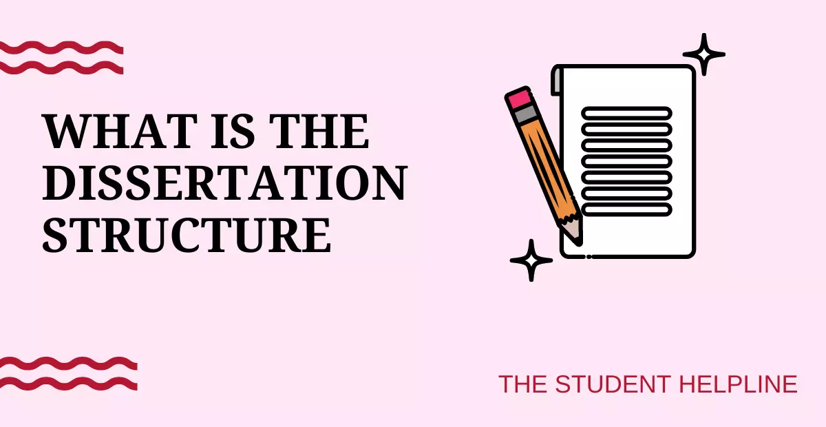 What Is The Dissertation Structure