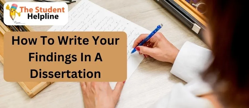 How To Write Your Findings In A Dissertation