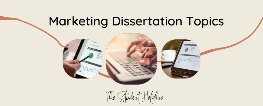Absolutely Stunning Marketing Dissertation Topics For This Year