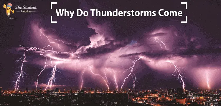 Why Do Thunderstorms Come