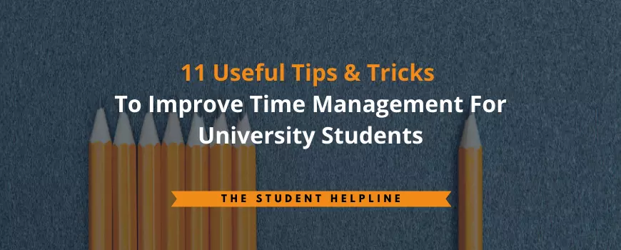 11 Useful Tips Tricks To Improve Time Management For University Students